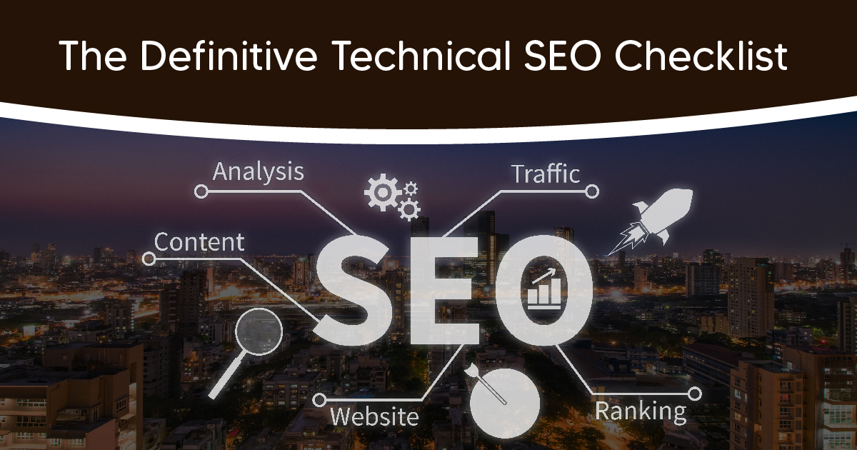 The Definitive Technical SEO Checklist