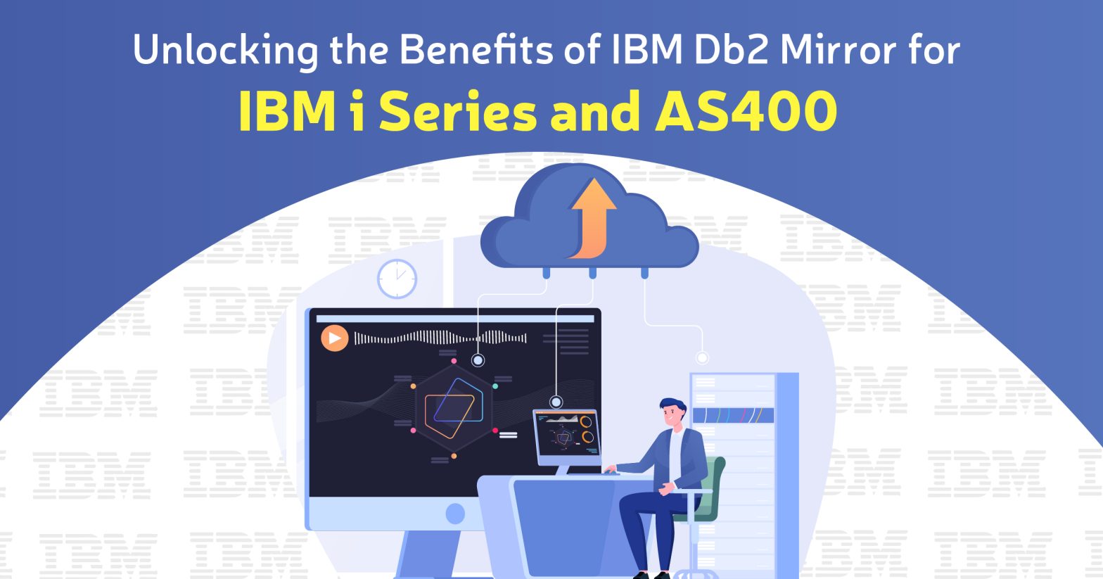 Unlocking the Benefits of IBM Db2 Mirror for IBM i Series and AS400
